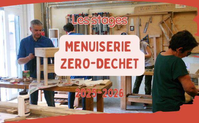 Stages menuiserie Zéro-déchet